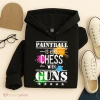 Funny Paintball Is Like Chess With Guns Hoodie thumb 4