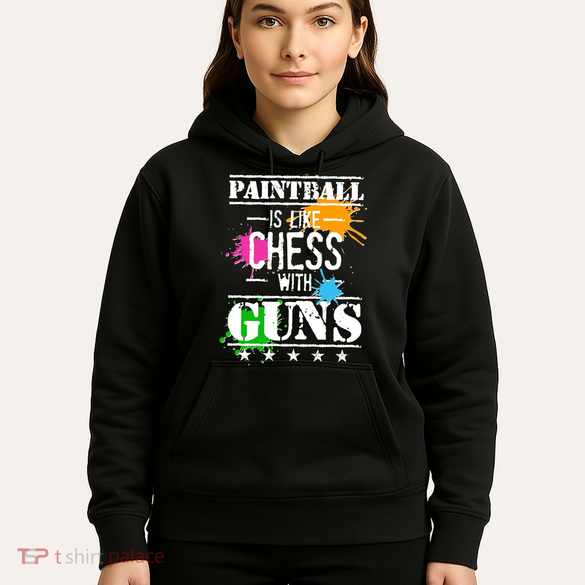 Funny Paintball Is Like Chess With Guns Hoodie