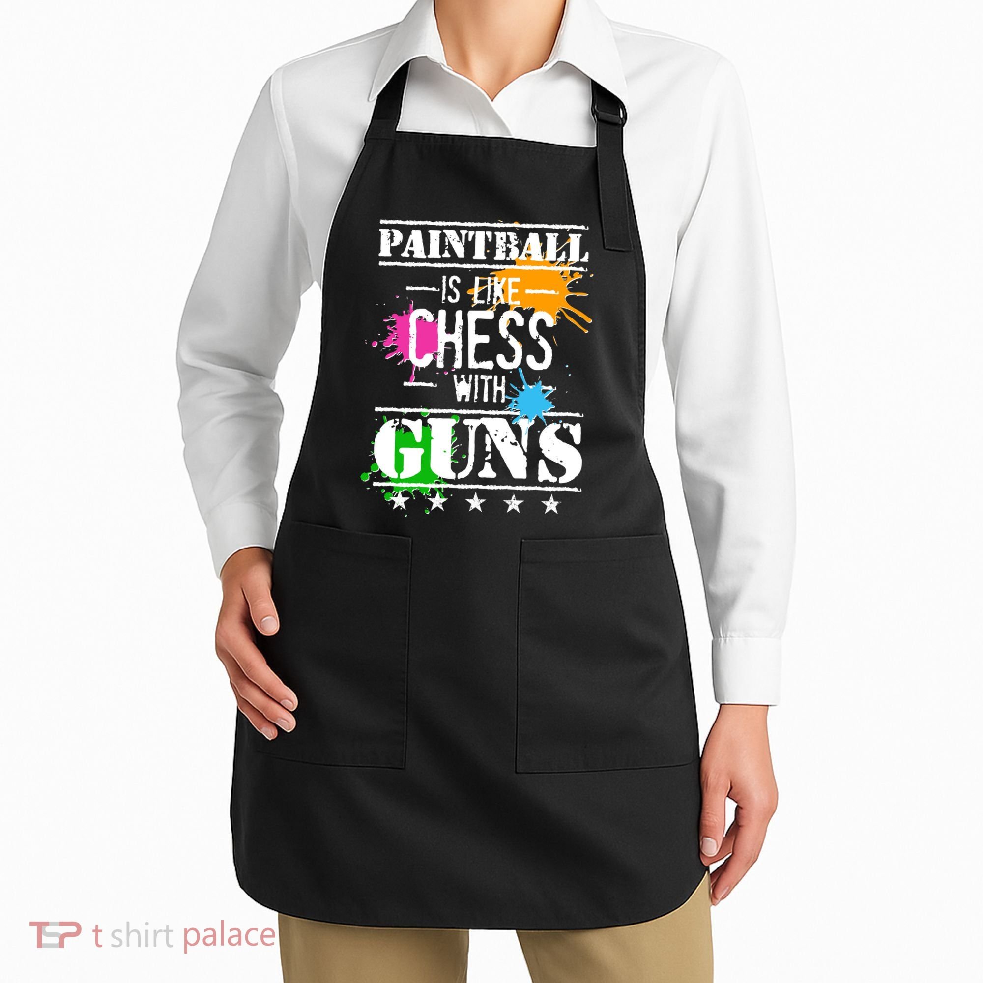Funny Paintball Is Like Chess With Guns Apron
