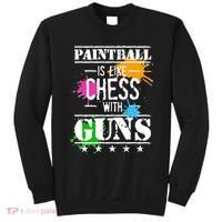 Funny Paintball Is Like Chess With Guns Sweatshirt thumb 0