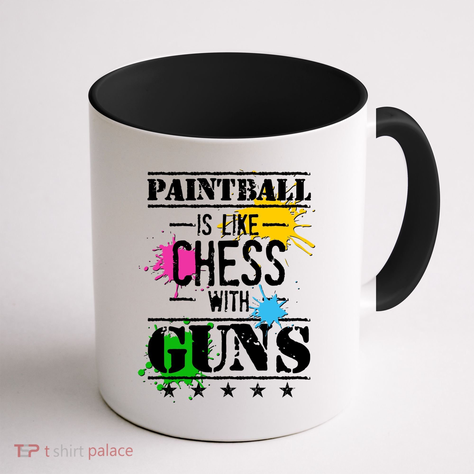 Funny Paintball Is Like Chess With Guns Coffee Mug
