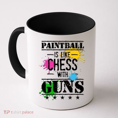 Funny Paintball Is Like Chess With Guns Coffee Mug
