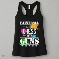 Funny Paintball Is Like Chess With Guns Women's Tank Top thumb 3