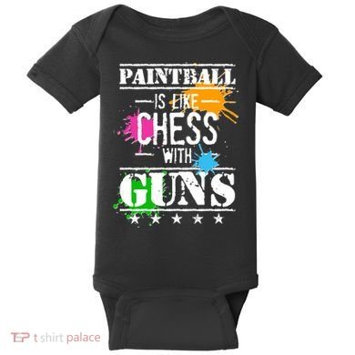 Funny Paintball Is Like Chess With Guns Baby Bodysuit