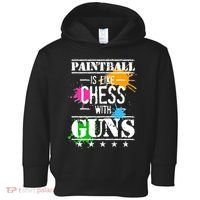 Funny Paintball Is Like Chess With Guns Toddler Hoodie thumb 0