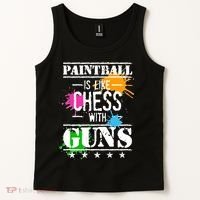Funny Paintball Is Like Chess With Guns Tank Top thumb 2