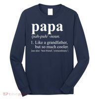 Funny Papa Definition Like A Grandfather Long Sleeve Shirt thumb 0