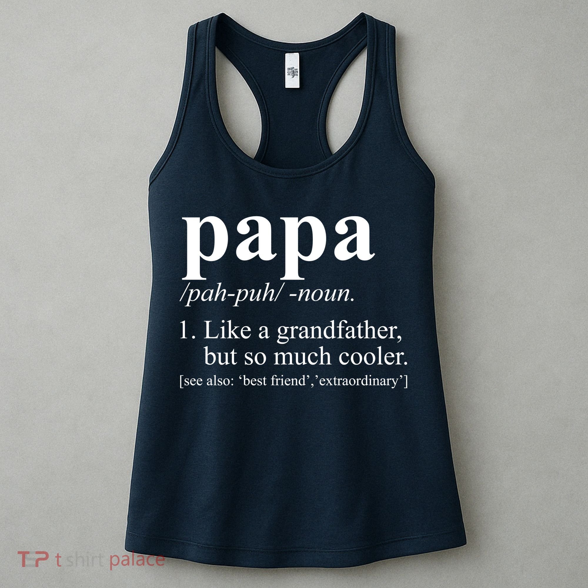 Funny Papa Definition Like A Grandfather Women's Tank Top