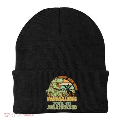 Funny Papa Don't Mess With Papasaurus Beanie