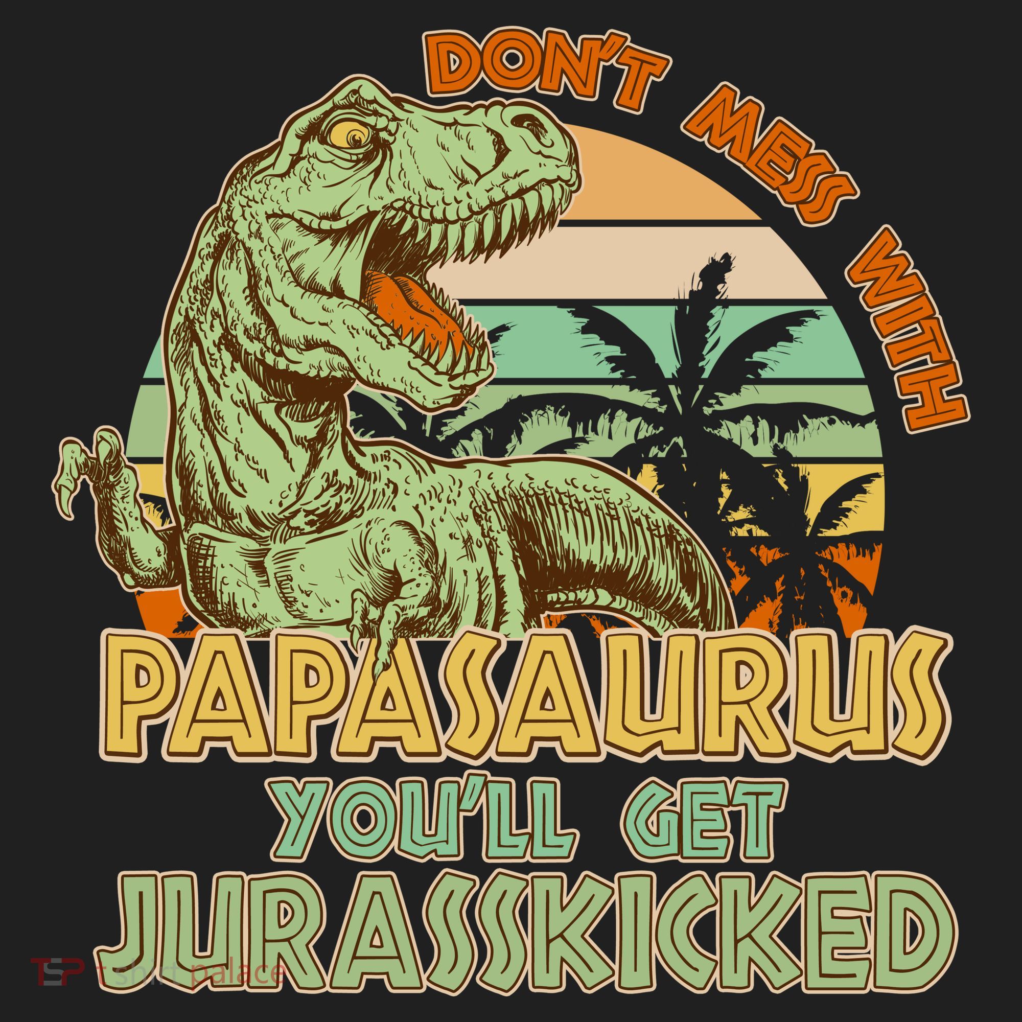 Funny Papa Don't Mess With Papasaurus Beanie