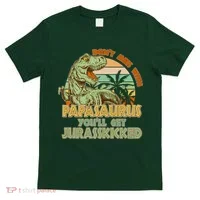 Funny Papa Don't Mess With Papasaurus T-Shirt thumb 0
