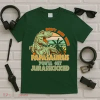 Funny Papa Don't Mess With Papasaurus T-Shirt thumb 5