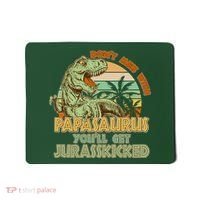 Funny Papa Don't Mess With Papasaurus Mousepad thumb 0