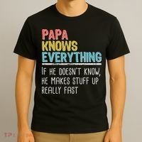 Funny Papa Knows Everything T-Shirt thumb 3