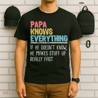 Funny Papa Knows Everything T-Shirt thumb 6