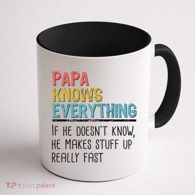 Funny Papa Knows Everything Coffee Mug back
