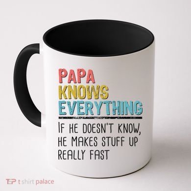 Funny Papa Knows Everything Coffee Mug