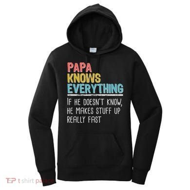 Funny Papa Knows Everything Women's Hoodie