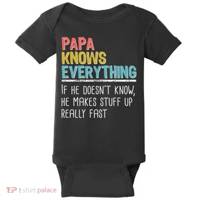 Funny Papa Knows Everything Baby Bodysuit