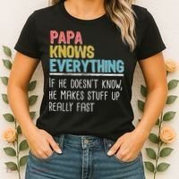 Funny Papa Knows Everything Women's T-Shirt thumb 2