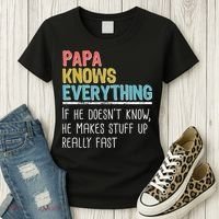 Funny Papa Knows Everything Women's T-Shirt thumb 3