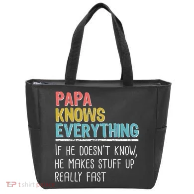 Funny Papa Knows Everything Tote Bag