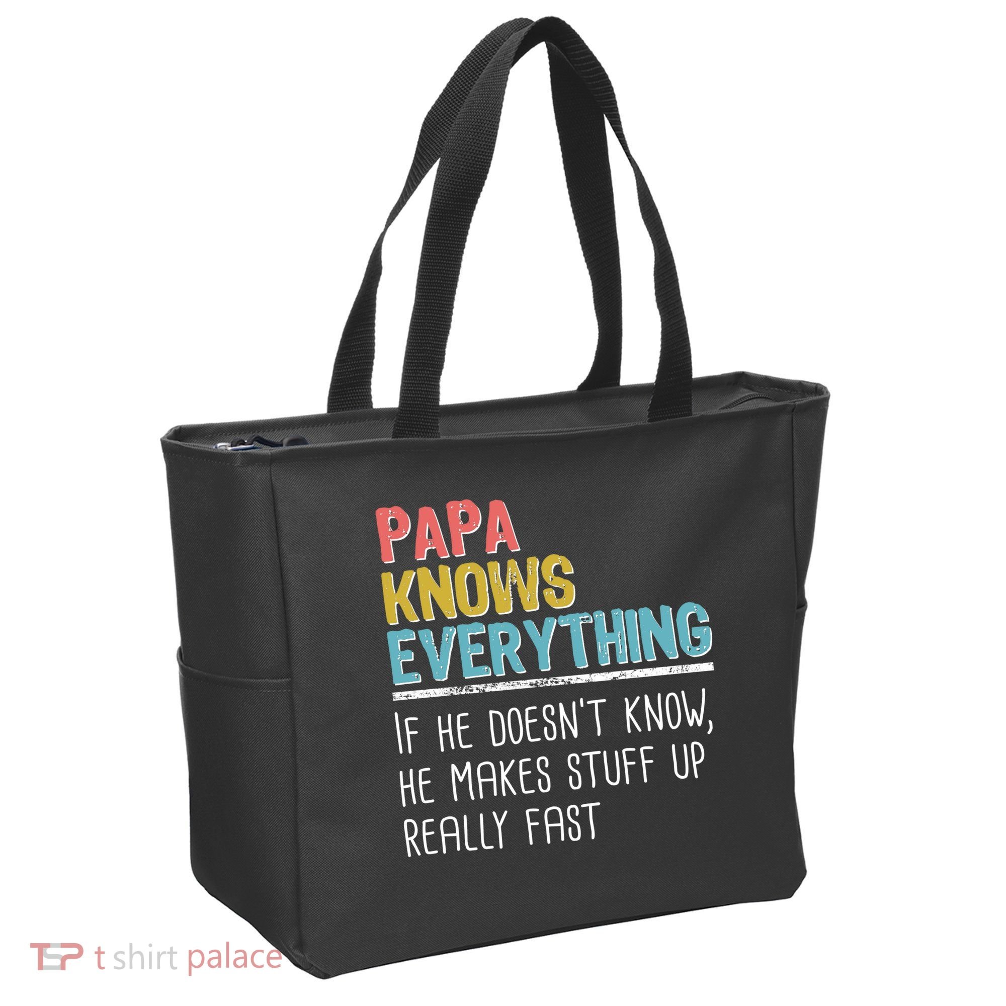 Funny Papa Knows Everything Tote Bag