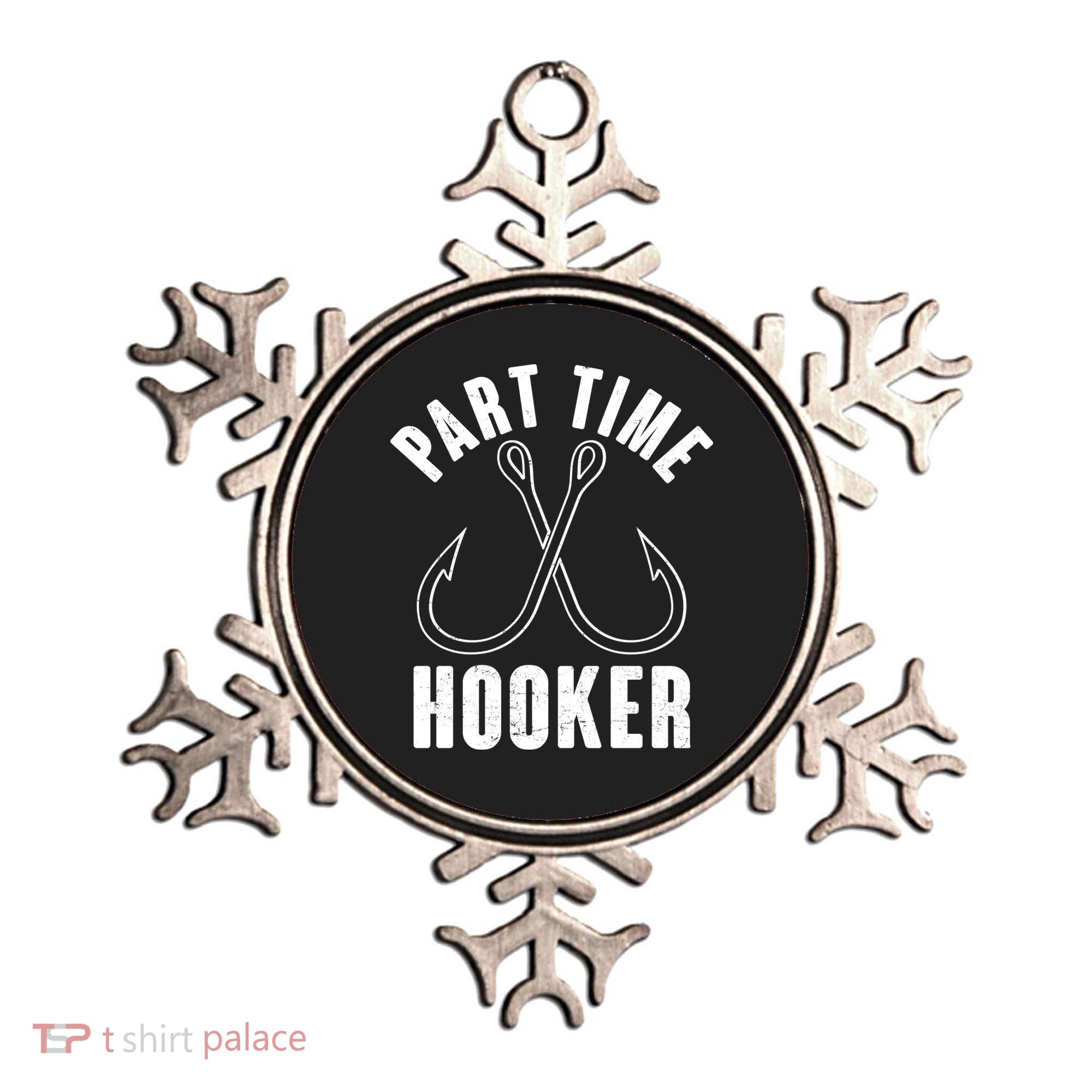 Funny Part Time Hooker Fishing Fan Ornament
