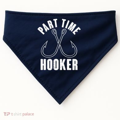 Funny Part Time Hooker Fishing Fan USA-Made Doggie Bandana
