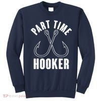 Funny Part Time Hooker Fishing Fan Sweatshirt thumb 0