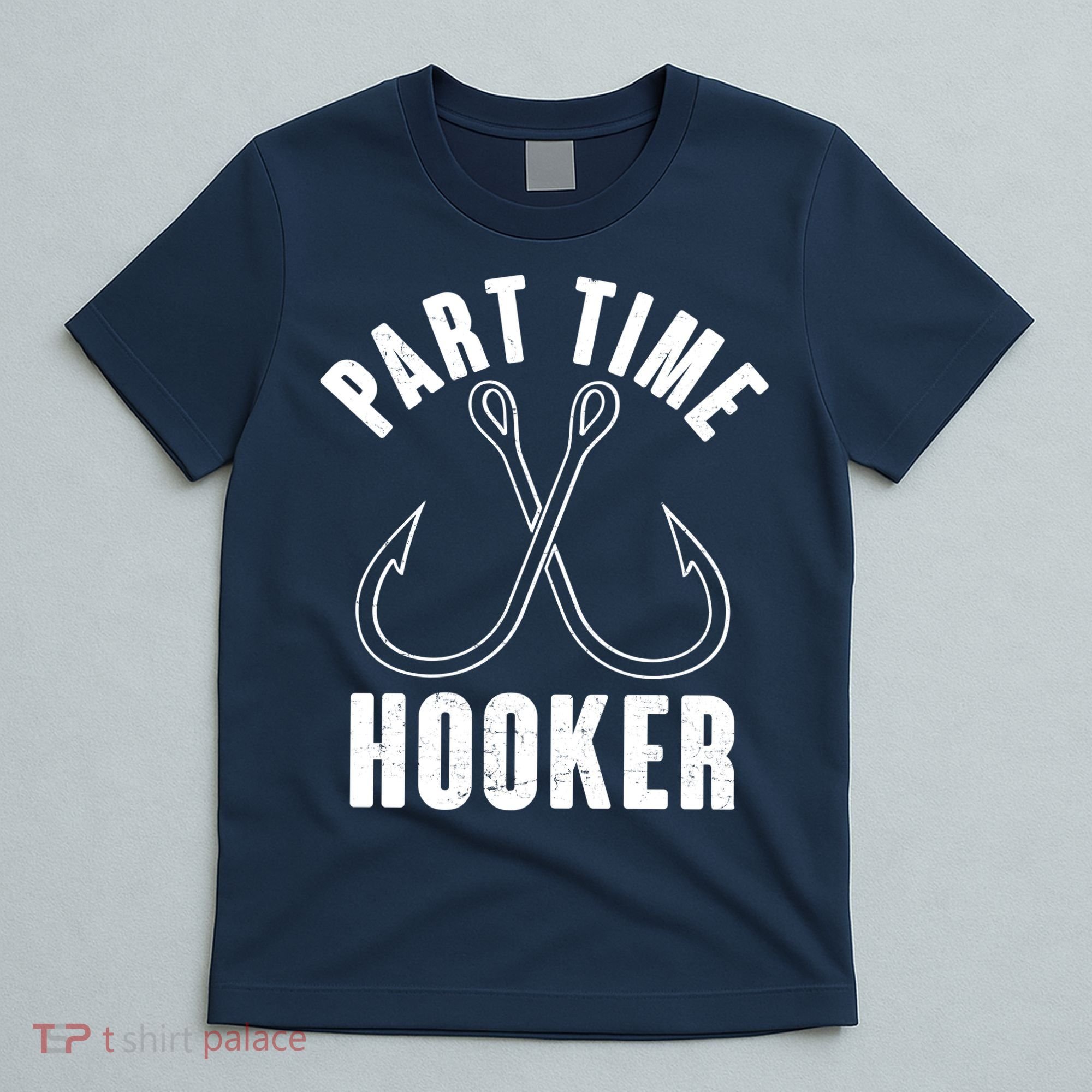 Funny Part Time Hooker Fishing Fan T-Shirt