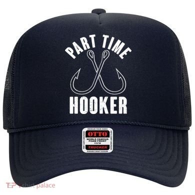 Funny Part Time Hooker Fishing Fan Hat
