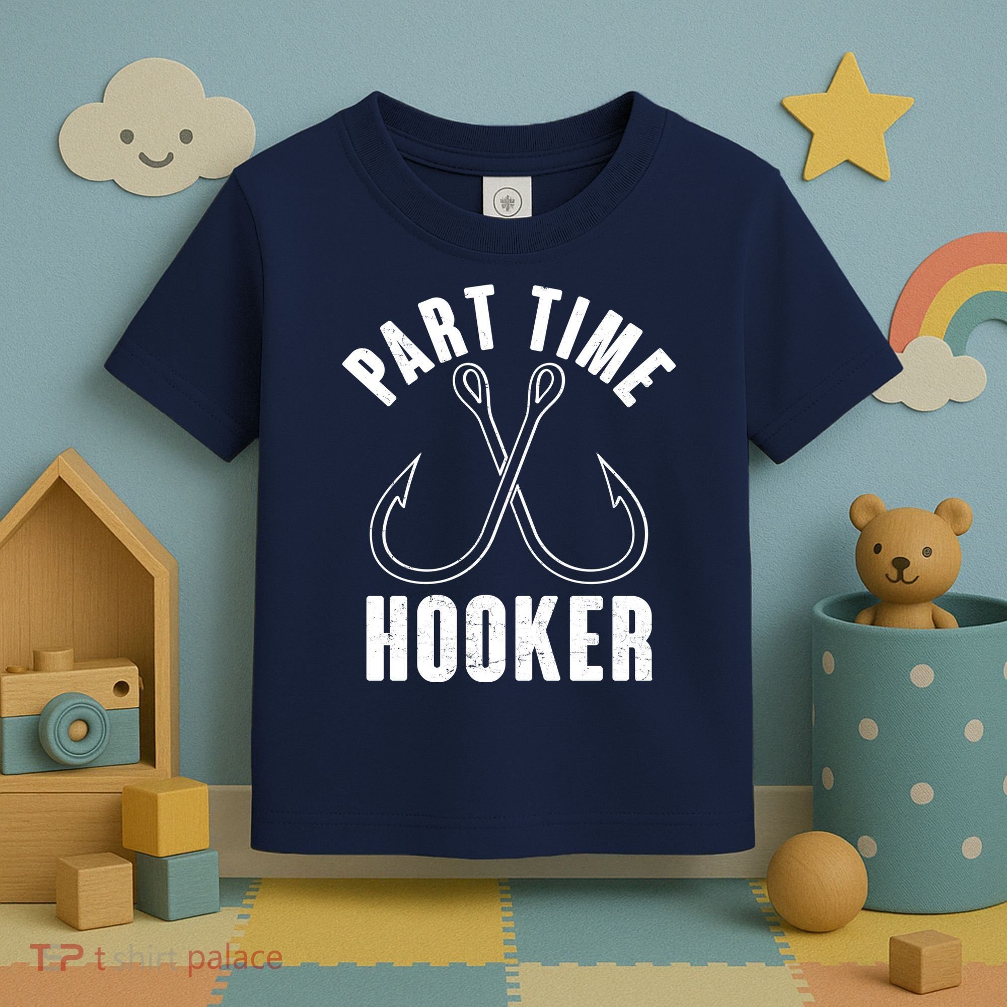 Funny Part Time Hooker Fishing Fan Toddler T-Shirt