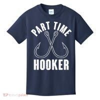 Funny Part Time Hooker Fishing Fan Kids T-Shirt thumb 0