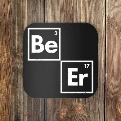 Funny Periodic Table Elements Be Er Beer Coaster