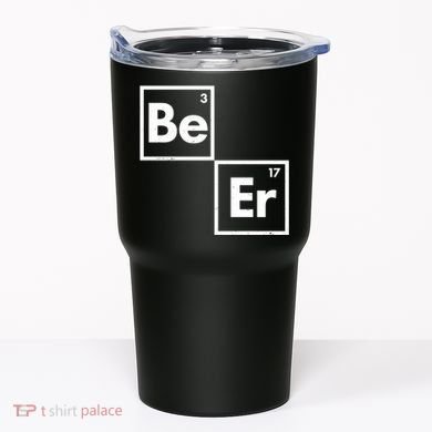 Funny Periodic Table Elements Be Er Beer Tumbler