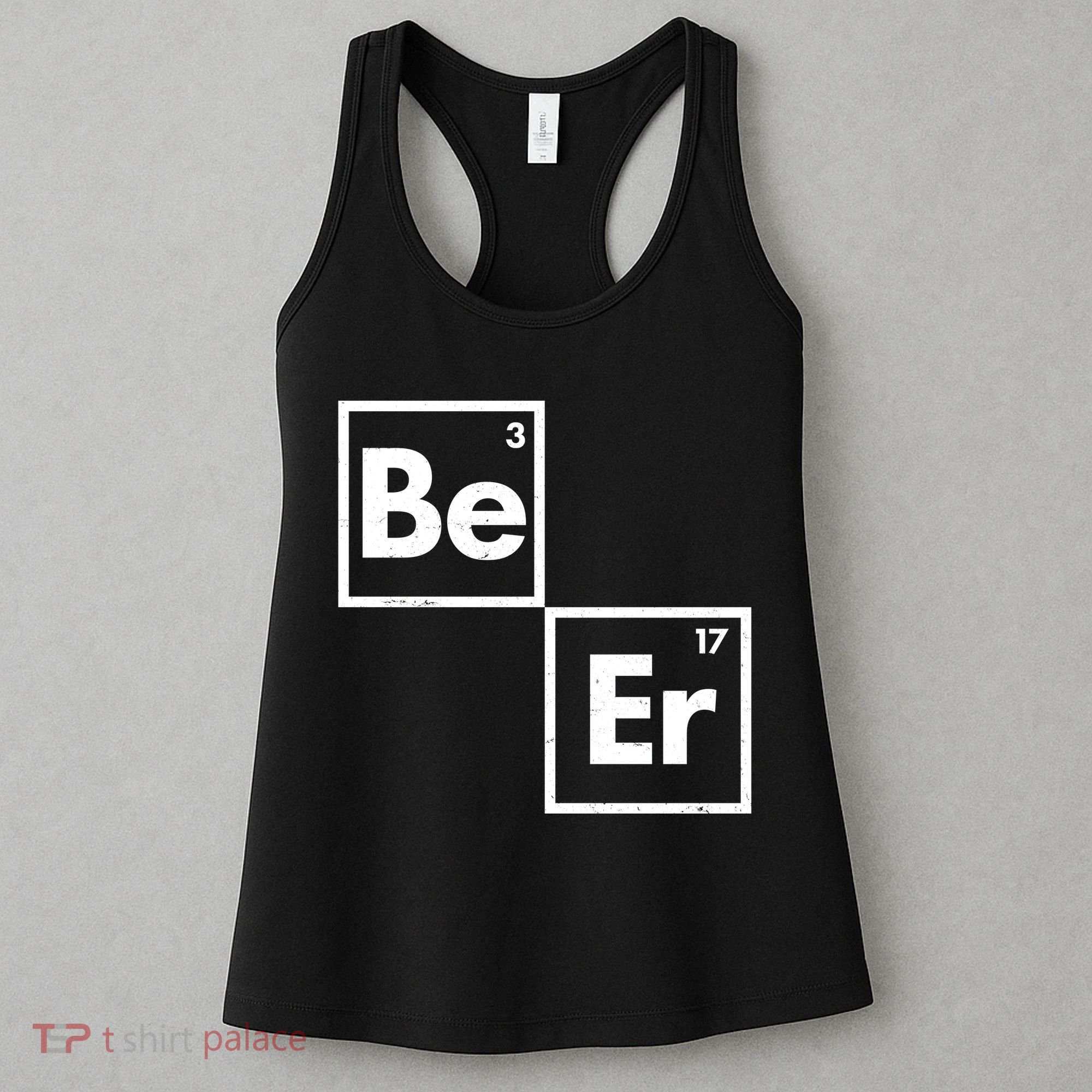 Funny Periodic Table Elements Be Er Beer Women's Tank Top