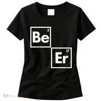 Funny Periodic Table Elements Be Er Beer Women's T-Shirt thumb 0