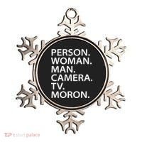 Funny Person Woman Man Camera TV Moron Ornament thumb 0