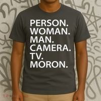 Funny Person Woman Man Camera TV Moron T-Shirt thumb 3