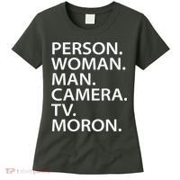 Funny Person Woman Man Camera TV Moron Women's T-Shirt thumb 0