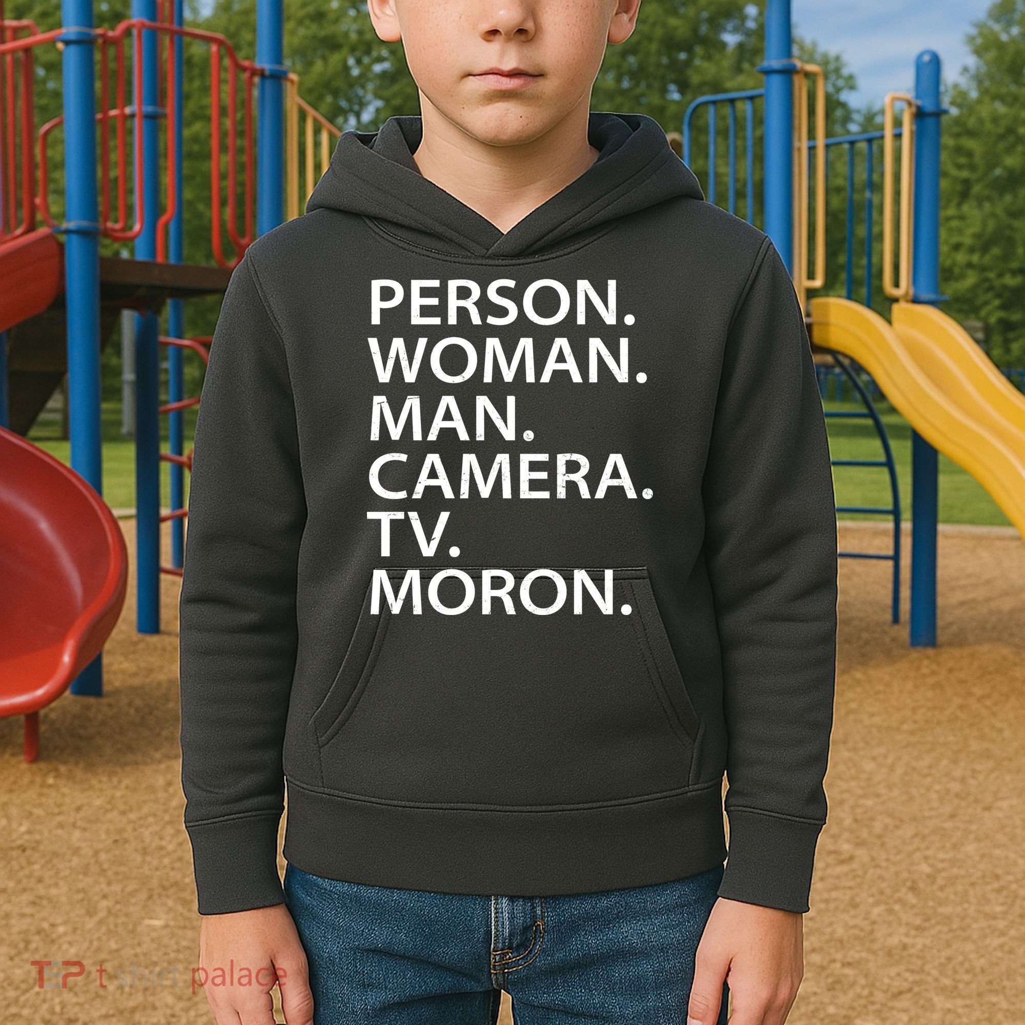 Funny Person Woman Man Camera TV Moron Kids Hoodie