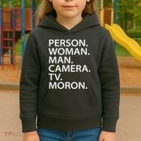 Funny Person Woman Man Camera TV Moron Kids Hoodie thumb 3