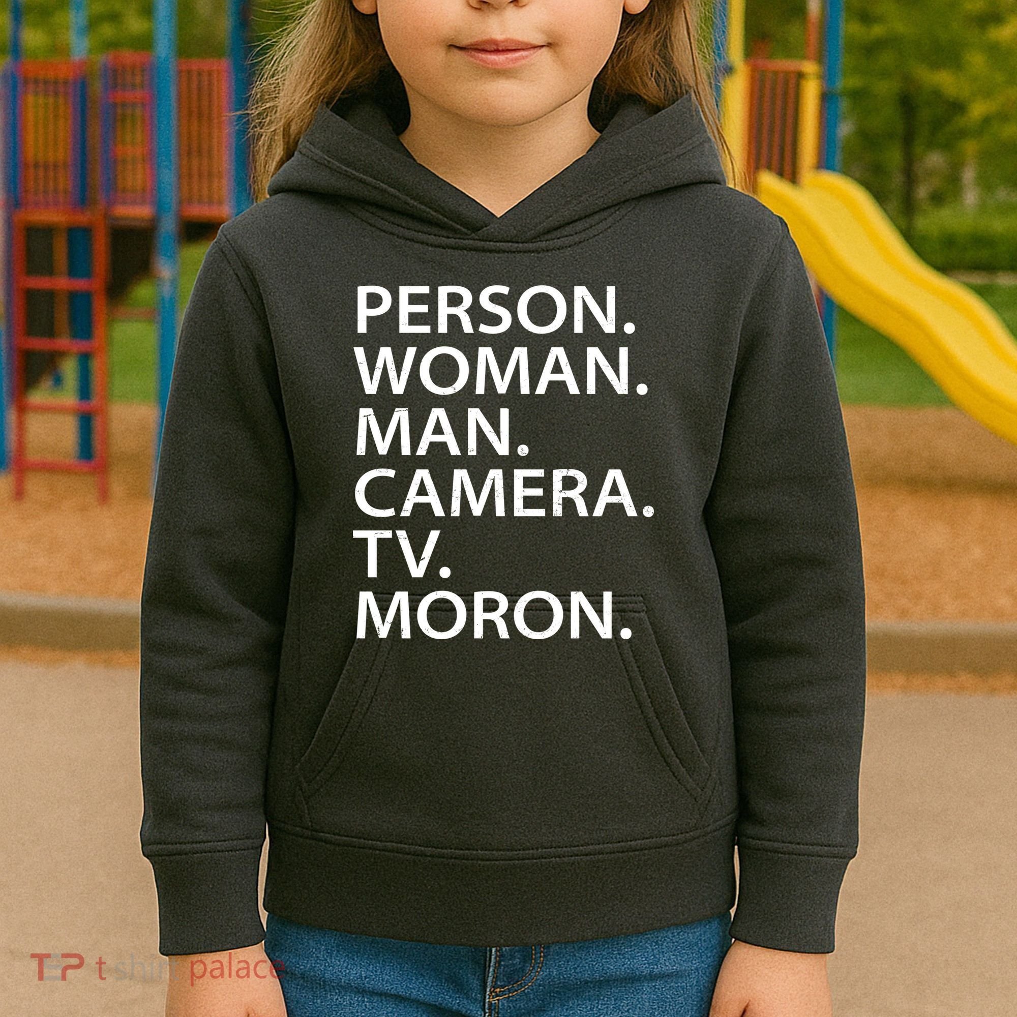 Funny Person Woman Man Camera TV Moron Kids Hoodie