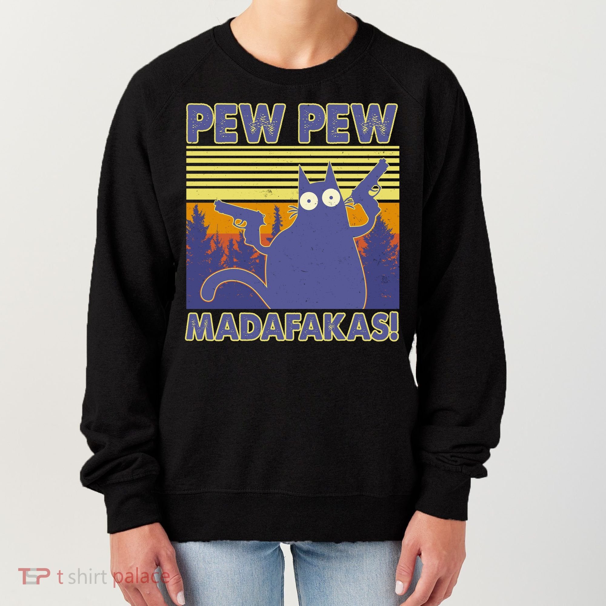 Funny Pew Pew Madafakas Women's Sweatshirt