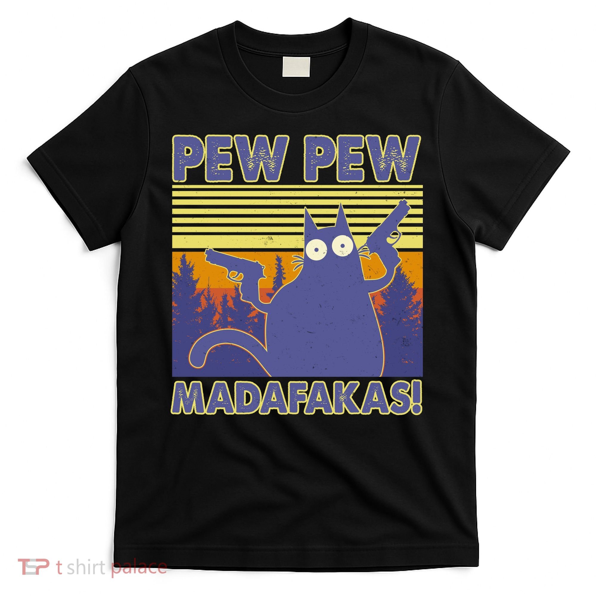 Funny Pew Pew Madafakas T-Shirt