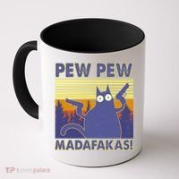 Funny Pew Pew Madafakas Coffee Mug thumb 0