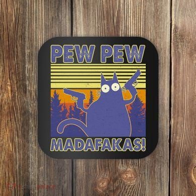 Funny Pew Pew Madafakas Coaster