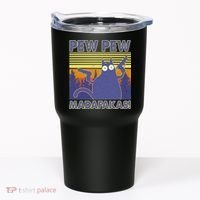Funny Pew Pew Madafakas Tumbler thumb 0