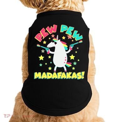 Funny Pew Pew Madafakas Unicorn Doggie Tank